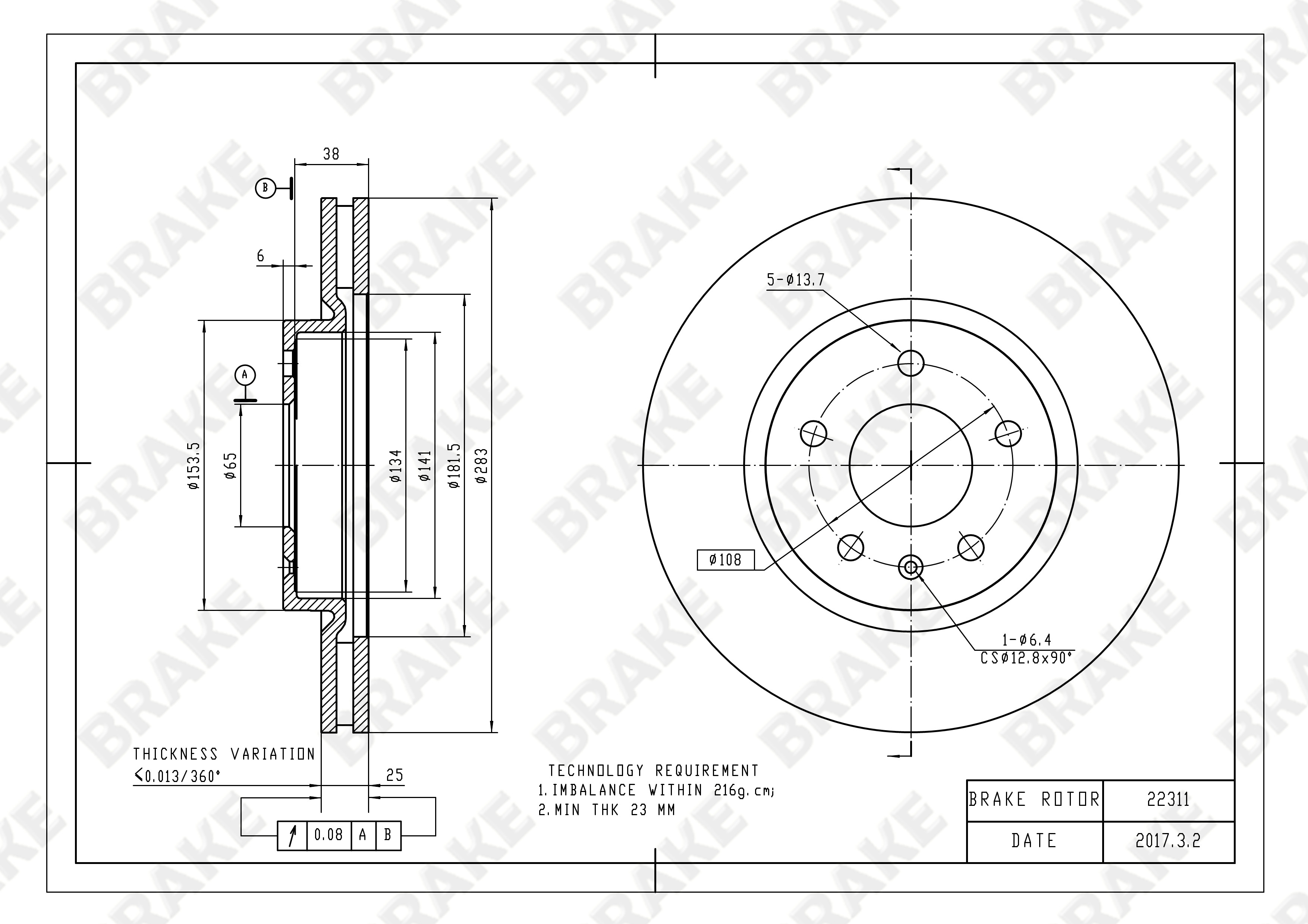 奇瑞 艾瑞泽5 2019款 PRO 1.5L 手动超值版 国VI(SQRE4G15C) BRAKE EK22311 前刹车盘 直径:283;节圆直径:108;中心孔直径:65;制动盘厚度:25;最小厚度:23;总高:44;固定孔数量:5;制动盘类型:通风盘 